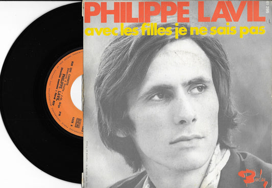 PHILIPPE LAVIL - Avec Les Filles Je Ne Sais Pas