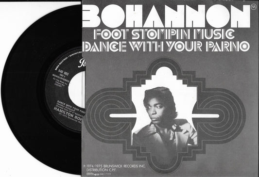 BOHANNON - Foot Stompin Music / Dance With Your Parno