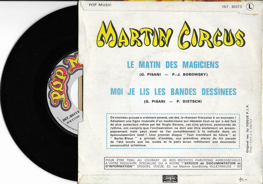 MARTIN CIRCUS - Le Matin Des Magiciens / Moi Je Lis Les Bandes Dessinées