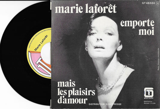MARIE LAFORET - Emporte Moi / Mais Les Plaisirs D'amour