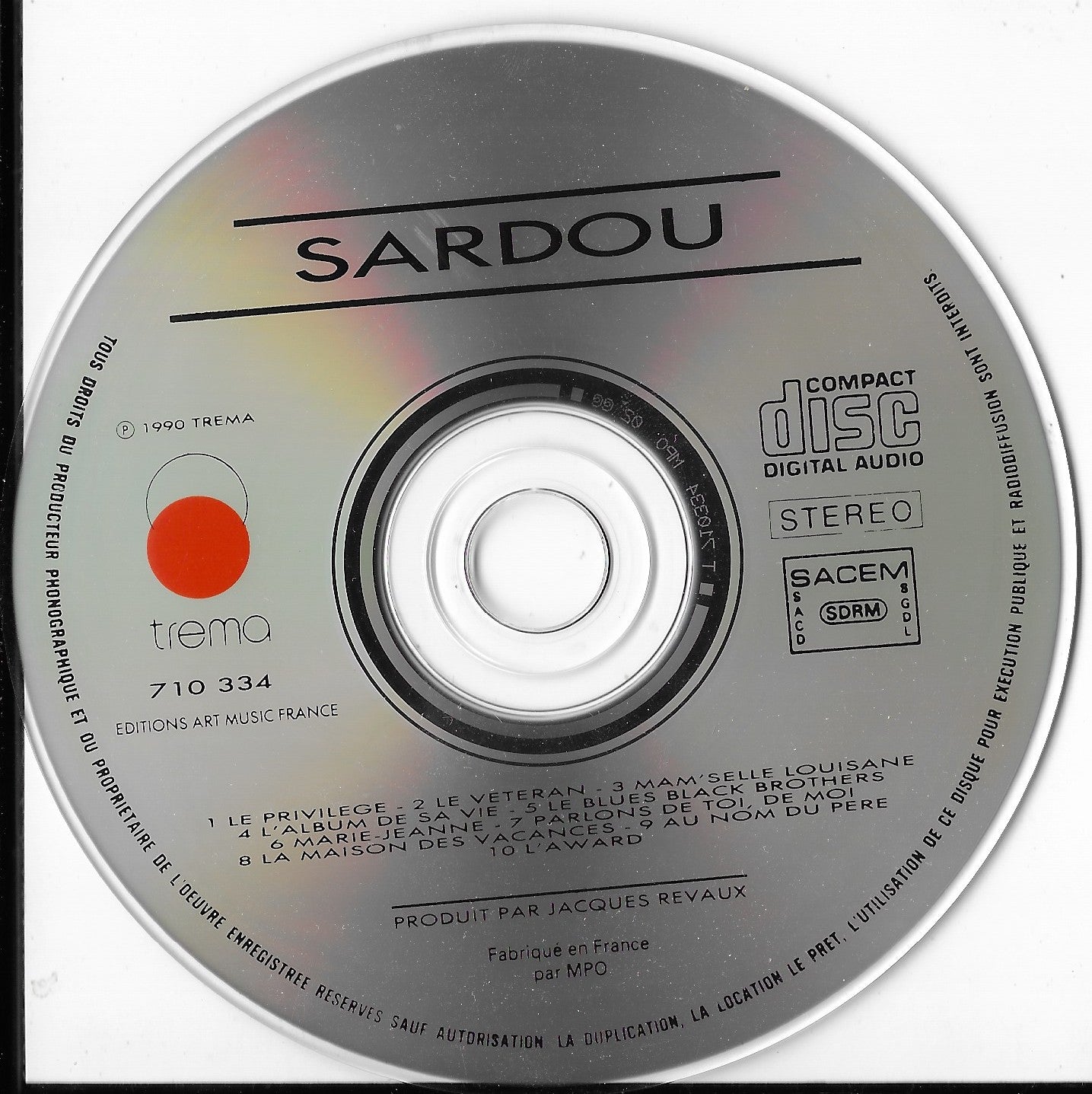 MICHEL SARDOU - Le Privilège