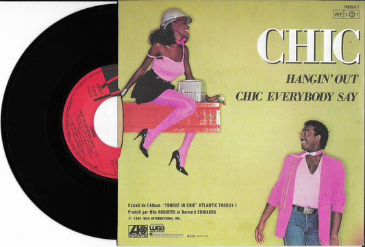 CHIC - Hangin' Out / Chic Everybody Say