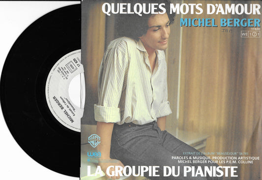 MICHEL BERGER - La Groupie du pianiste / Quelques mots d'amour