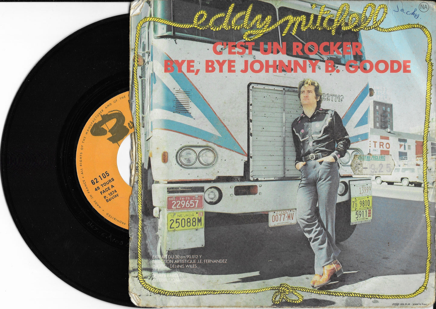 EDDY MITCHELL - C'est un rocker / Bye, bye Johnny B. Goode