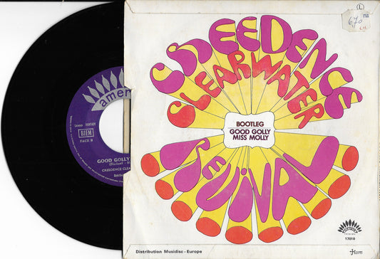 CREEDENCE CLEARWATER REVIVAL - Bootleg / Good Golly, Miss Molly