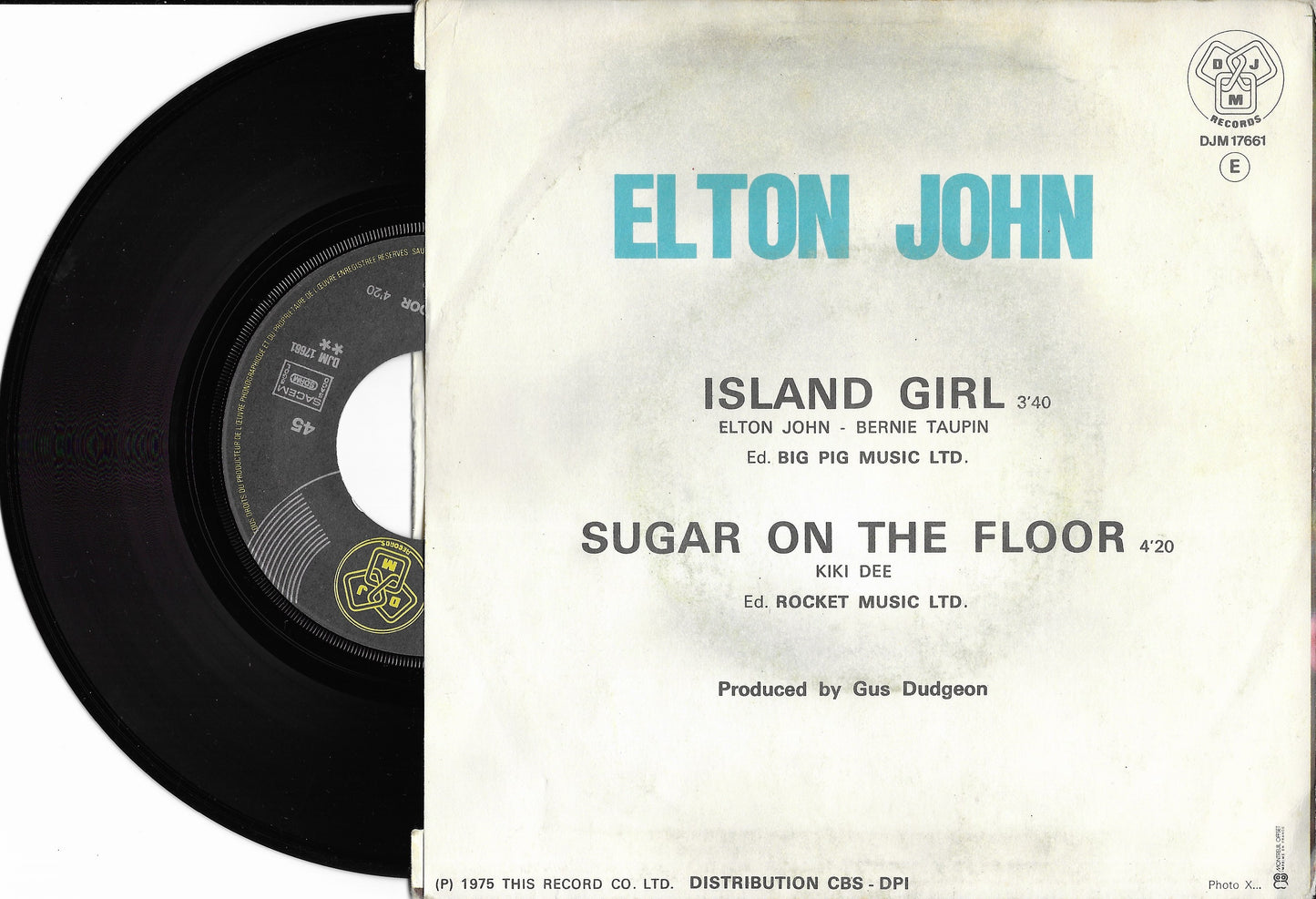 ELTON JOHN - Island Girl / Sugar On The Floor