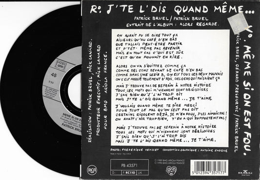 PATRICK BRUEL - J'te L'dis Quand Même