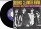 CREEDENCE CLEARWATER REVIVAL -  Fortunate Son / Down On The Corner