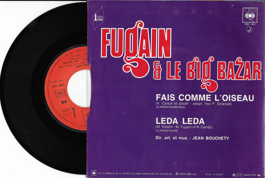 MICHEL FUGAIN & LE BIG BAZAR - Fais Comme L'Oiseau / Leda Leda