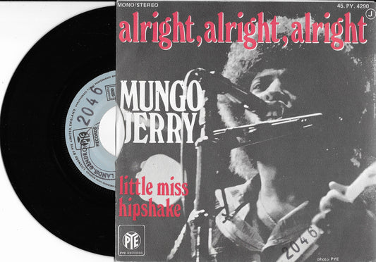 MUNGO JERRY - Alright, Alright, Alright