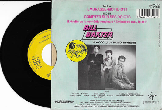 BILL BAXTER - Embrasse Moi Idiot!