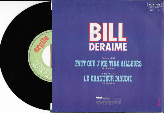 BILL DERAIME - Faut Que J'me Tire Ailleurs