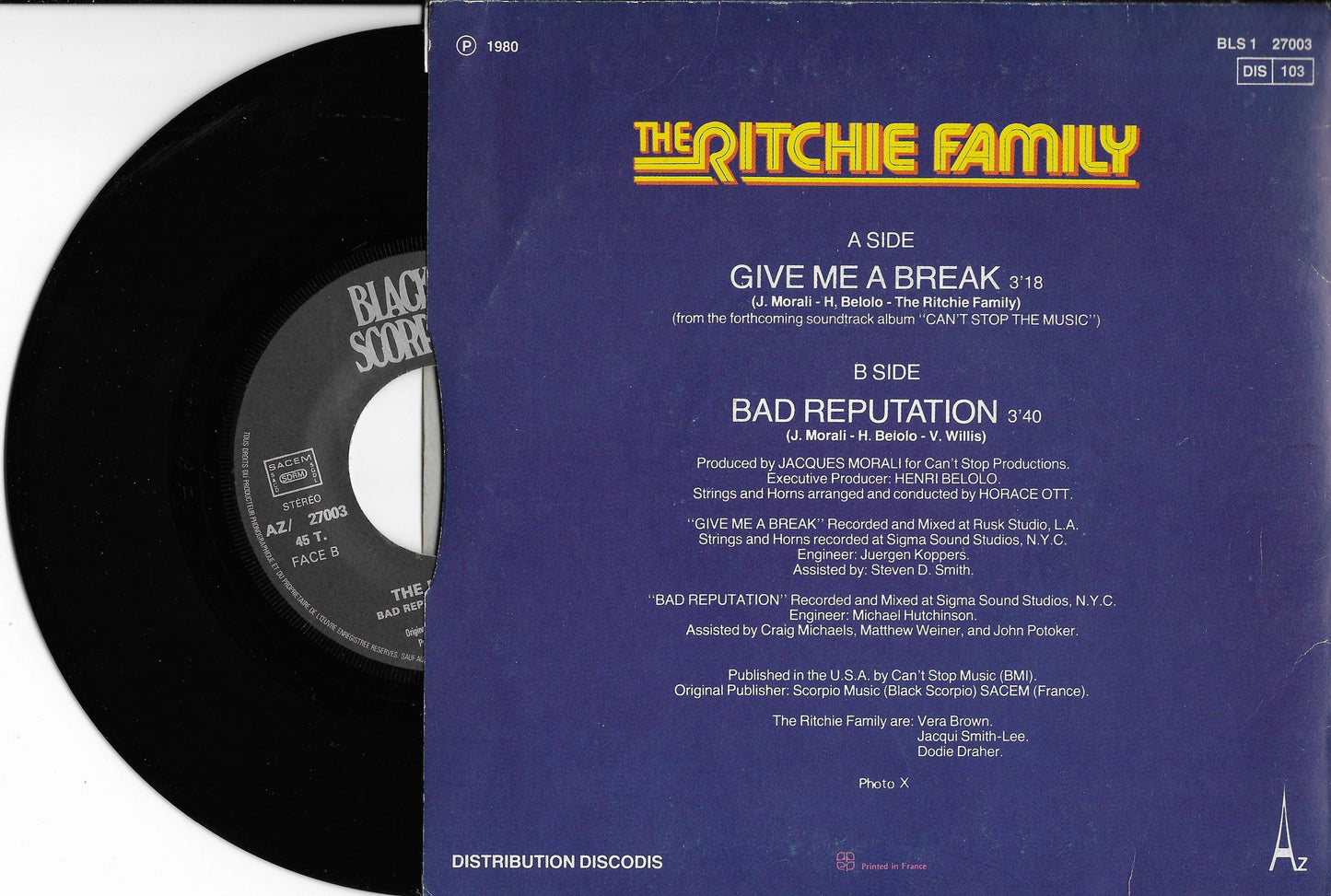 THE RITCHIE FAMILY - Give Me A Break / Bad Reputation