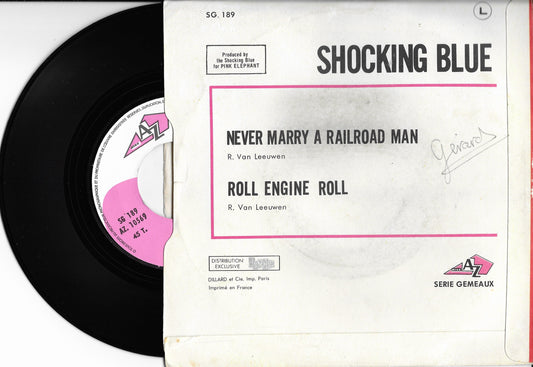 SHOCKING BLUE - Never Marry A Railroad Man