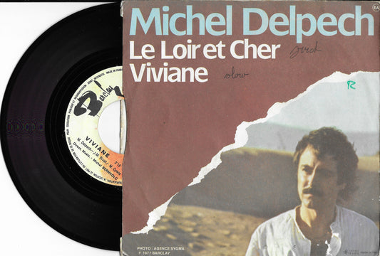 MICHEL DELPECH - Le Loir Et Cher / Viviane