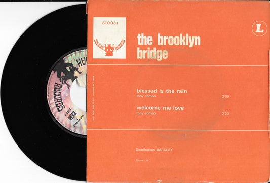 THE BROOKLYN BRIDGE - Blessed Is The Rain / Welcome Me Love
