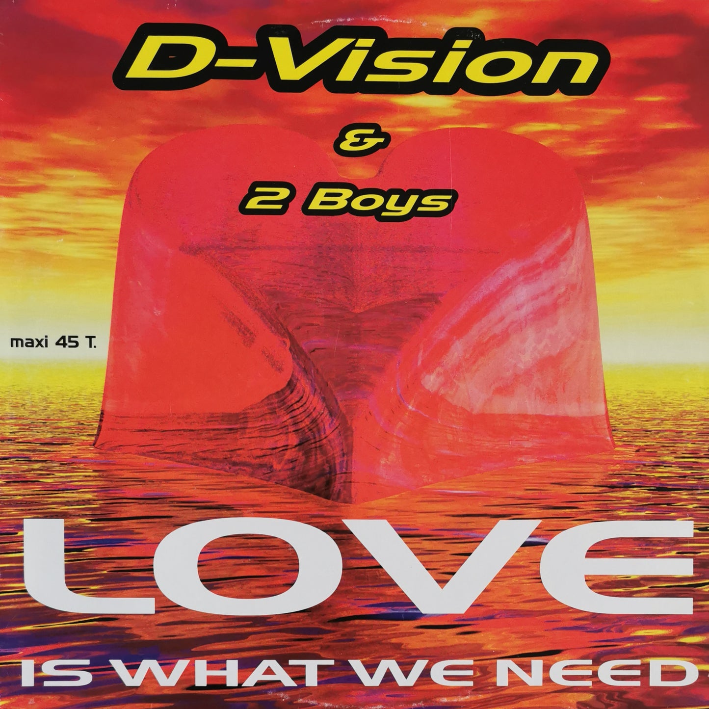 D-VISION & 2 BOYS - Love Is What We Need