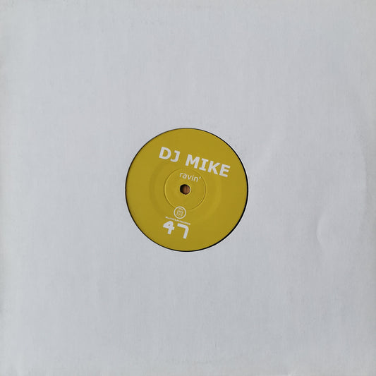 DJ MIKE - Ravin'
