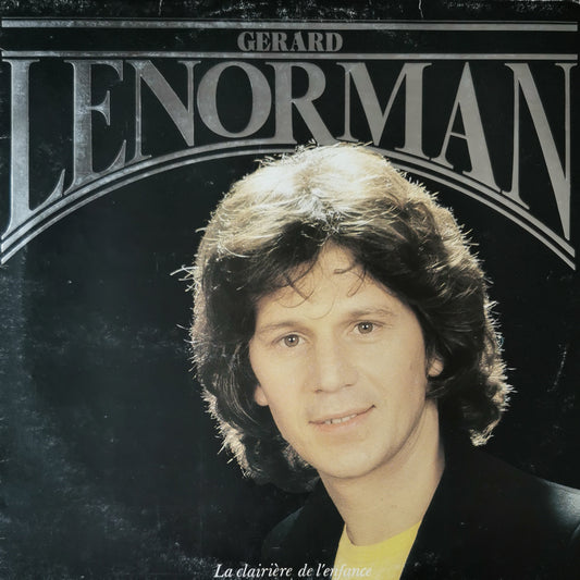 GERARD LENORMAND - La Clairière De L'Enfance