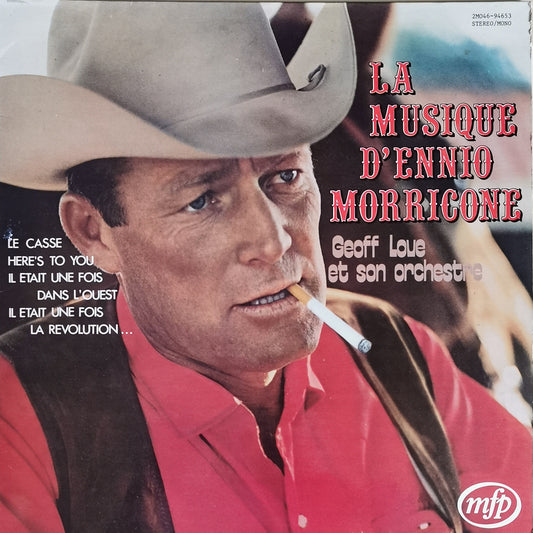 GEOFF LOVE & HIS ORCHESTRA – La Musique D'Ennio Morricone