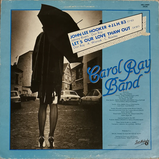 CAROL RAY BAND - John Lee Hooker + J.L.H. 83