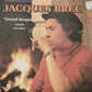 JACQUES BREL - 1- Grand Jacques