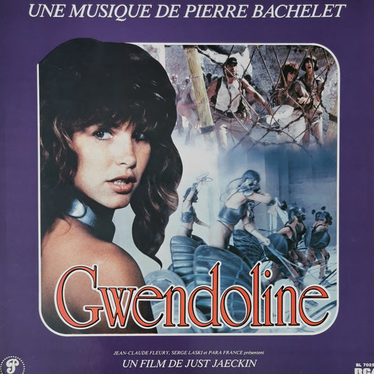 PIERRE BACHELET - Gwendoline (Bande Originale Du Film)