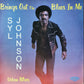 SYL JOHNSON - Brings Out The Blues In Me
