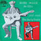 BLIND WILLY MC TELL - The Early Years - 1927-1933