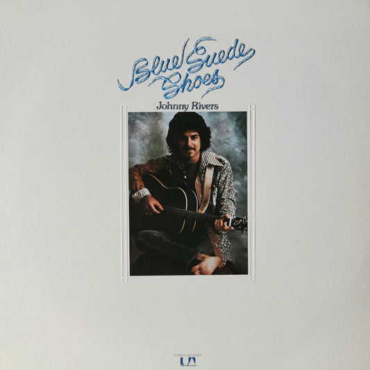 JOHNNY RIVERS - Blue Suede Shoes