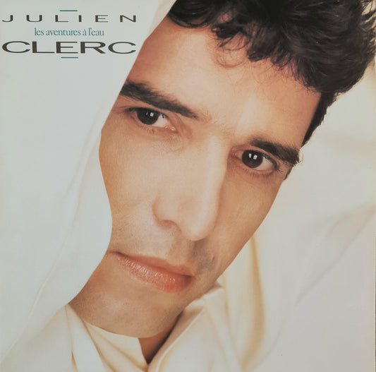 JULIEN CLERC - Les Aventures à l'eau