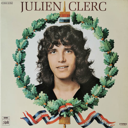 JULIEN CLERC - Liberté, Égalité, Fraternité Ou La Mort