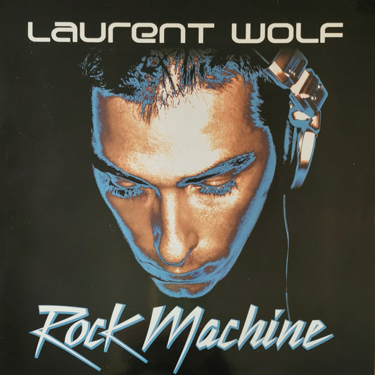 LAURENT WOLF - Rock Machine