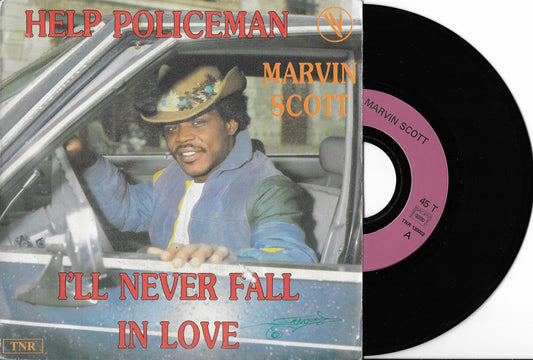 MARVIN SCOTT - Help Policeman / I'll Never Fall In Love