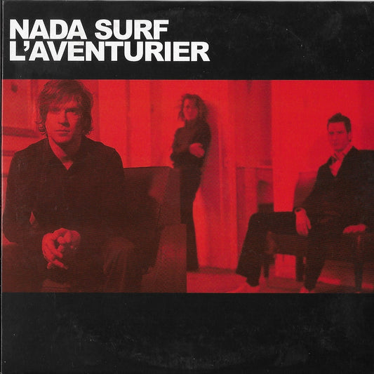 NADA SURF - L'aventurier
