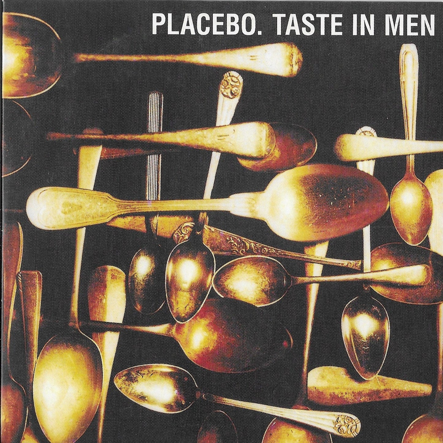 PLACEBO - Taste In Men