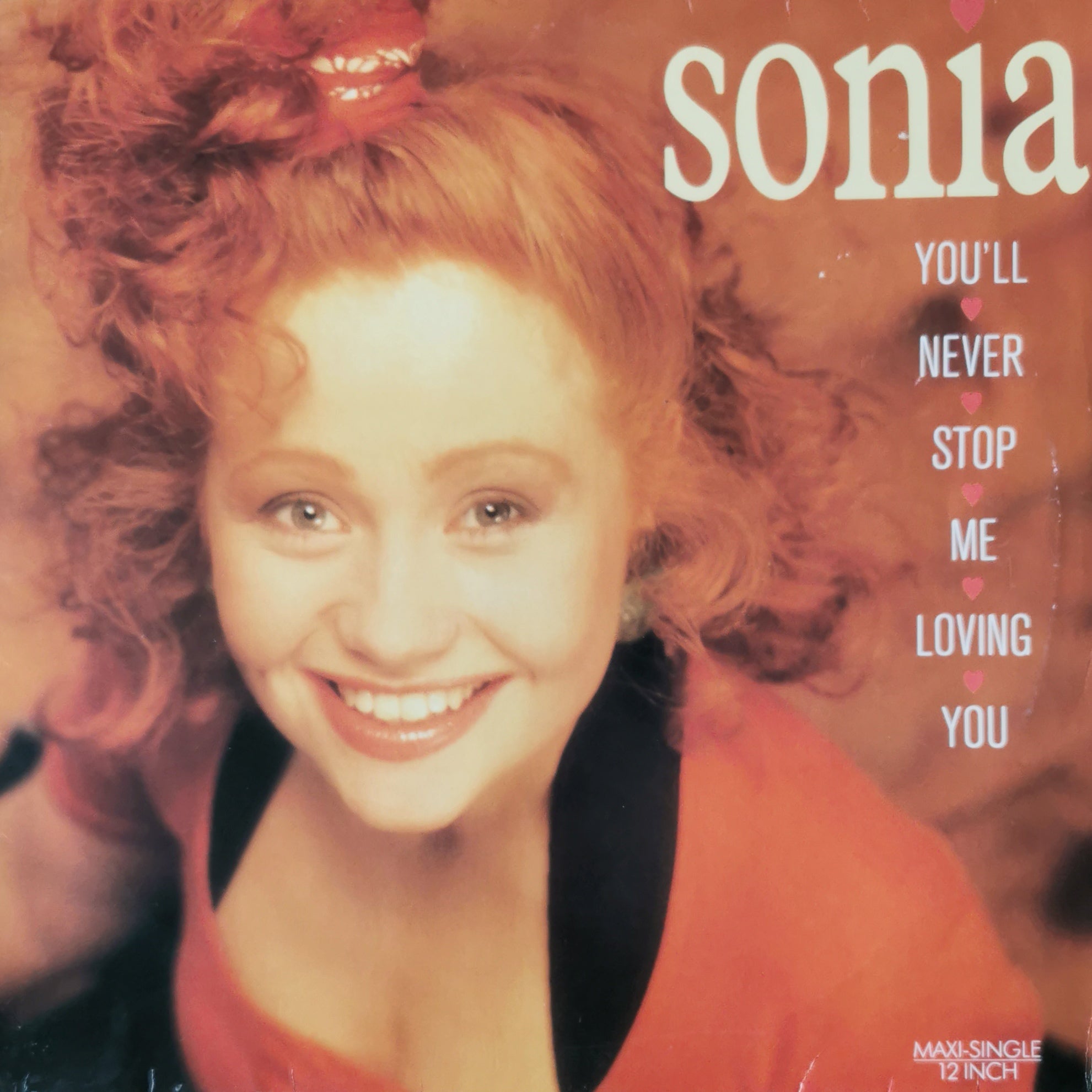 Disque Vinyle Maxi 45 Tours Occasion Sonia You Ll Never Stop Me Loving You Digg O Vinyl