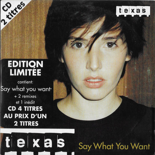 TEXAS - Say What You Want