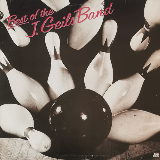 THE J. GEILS BAND - Best Of The J. Geils Band