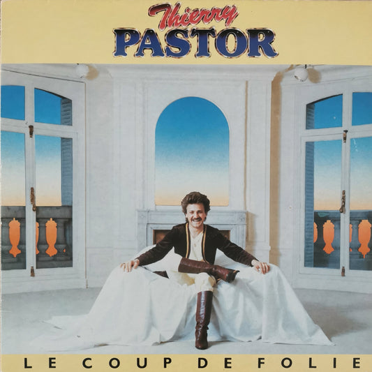 THIERRY PASTOR - Le Coup De Folie