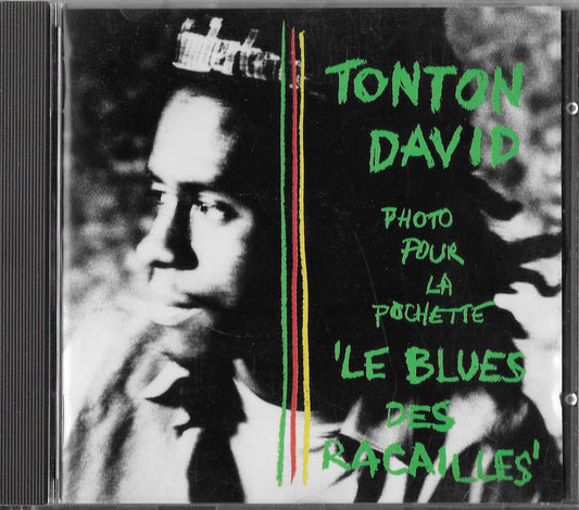 TONTON DAVID - Le Blues Des Racailles