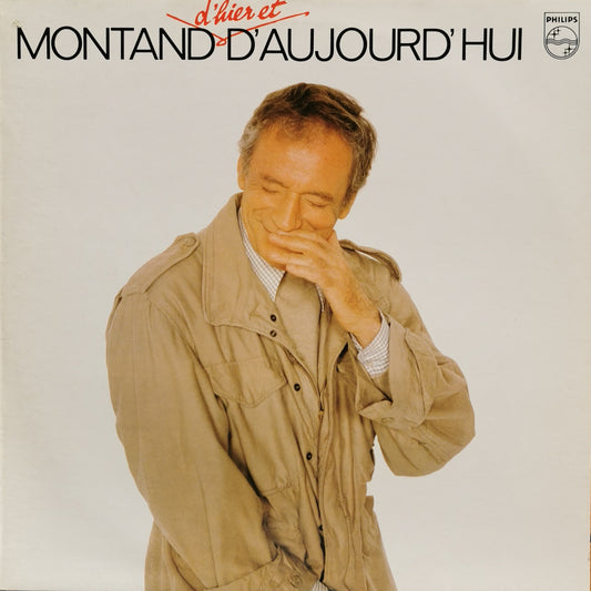 YVES MONTAND - Montand D'hier Et D'aujourd'hui