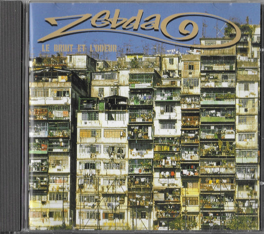ZEBDA - Le Bruit Et L'Odeur