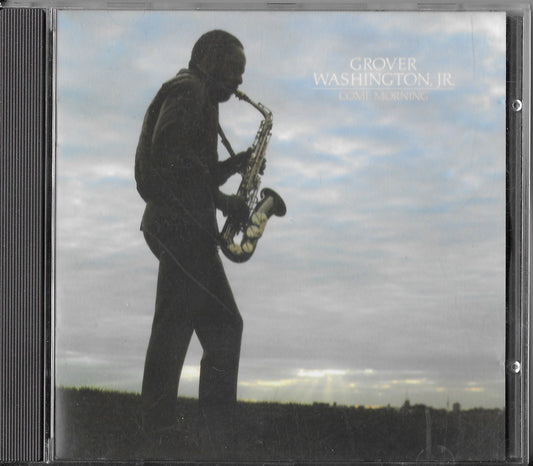 GROVER WASHINGTON JR. - Come Morning