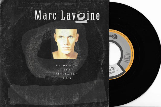 MARC LAVOINE - Le monde est tellement con